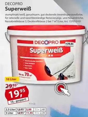 Sonderpreis Baumarkt Decopro Superweiẞ Angebot
