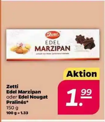 NETTO Zetti Edel Marzipan Oder Edel Nougat Pralinés Angebot