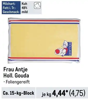 METRO Frau Antje Holl. Gouda Ca. 15 kg Block Angebot