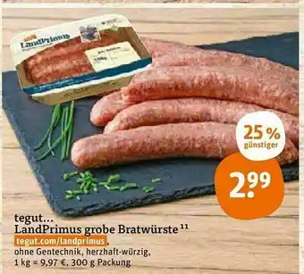 tegut Tegut Landprimus Grobe Bratwürste Angebot