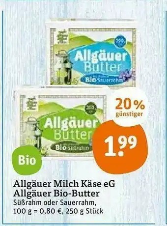 tegut Allgäuer Milch Käse EG Allgäuer Bio-butter Angebot