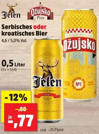 Thomas Philipps Jelen/Ožujsko Serbisches oder kroatisches Bier 0,5 Liter Angebot