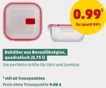 PENNY Behälter aus Borosilikatglas, quadratisch (0,75 L) Angebot