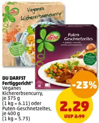 PENNY DU DARFST Fertiggericht 375/400 g Angebot