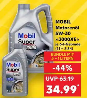 Kaufland Mobil Super Motorenöl 5W-30 >>3000XE<< je 6-L Angebot