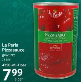 Selgros La Perla Pizzasauce 4250 ml Dose Angebot