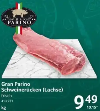 Selgros Gran Parino Schweinerücken (Lachse) Angebot