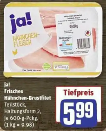 REWE ja! Frisches Hähnchen-Brustfilet 600 g Pckg. Angebot