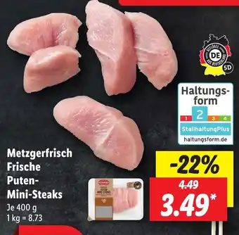 Lidl Metzgerfrisch Frische Puten- Mini-Steaks 400 g Angebot