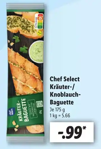 Lidl Chef Select Kräuter-/ Knoblauch-Baguette 175 g Angebot