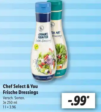 Lidl Chef Select & You Frische Dressings 250 ml Angebot