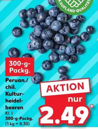 Kaufland Peruan./ chil. Kultur-heidel-beeren 300-g-Packg. Angebot