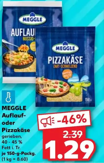 Kaufland MEGGLE Auflauf-oder Pizzakäse 150 g Packg. Angebot