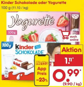 Netto Marken-Discount Kinder Schokolade oder Yogurette 100 g Angebot