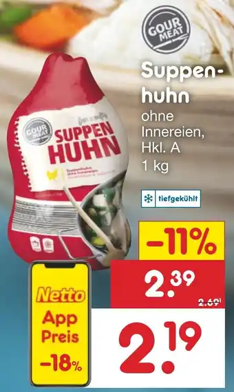 Netto Marken-Discount GOUR MEAT Suppenhuhn 1 kg Angebot