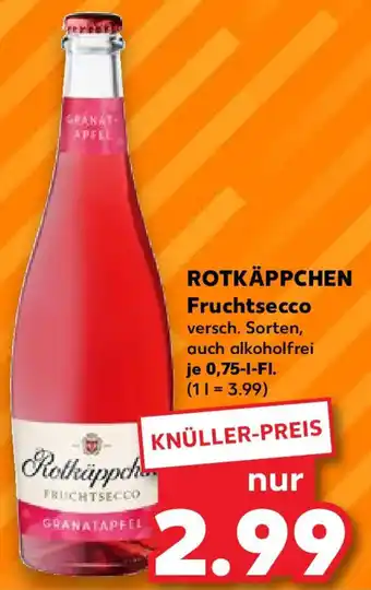 Kaufland ROTKÄPPCHEN Fruchtsecco 0,75 l Fl. Angebot