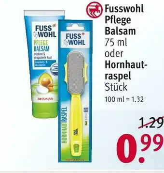 Rossmann Fusswohl pflege balsam oder hornhautraspel Angebot