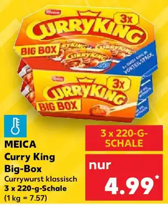 Kaufland MEICA Curry King Big-Box Currywurst klassisch 3 x 220-g-Schale Angebot