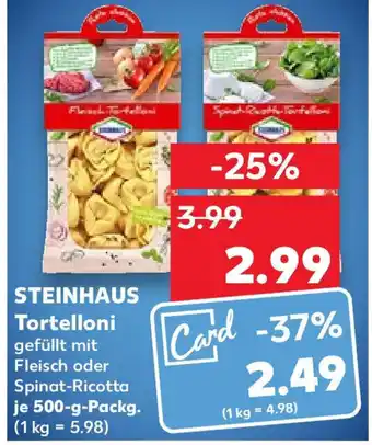 Kaufland STEINHAUS Tortelloni 500-g-Packg. Angebot