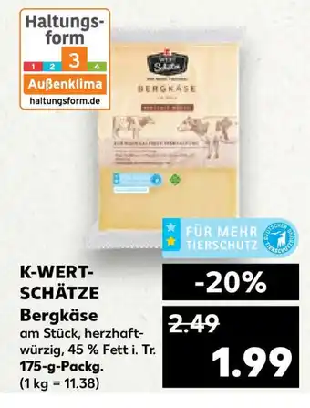 Kaufland K-WERT-SCHÄTZE Bergkäse 175 g Packg. Angebot