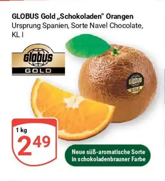 Globus GLOBUS Gold ,,Schokoladen" Orangen 1 kg Angebot