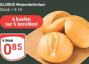 Globus GLOBUS Weizenbrötchen Angebot