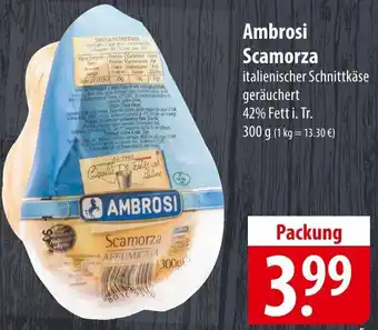 Famila Nord Ost Ambrosi Scamorza 300 g Angebot