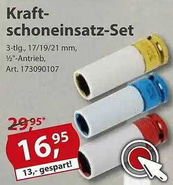 Sonderpreis Baumarkt Kraft-schoneinsatz-set Angebot