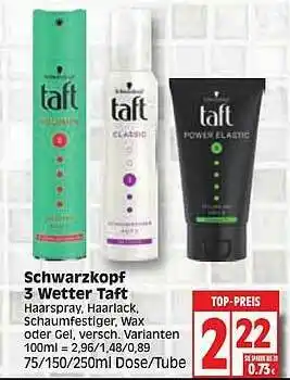 Edeka Schwarzkopf 3 Wetter Taft Angebot