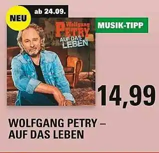 Marktkauf Wolfgang Petry-auf Das Leben Angebot