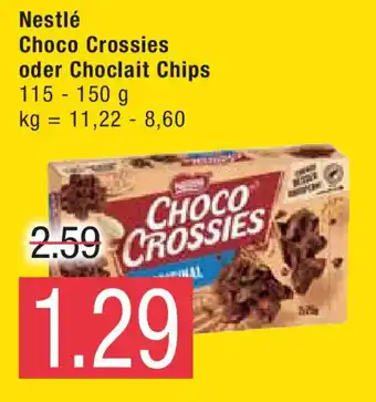 Marktkauf Nestlé Choco Crossies oder Choclait Chips 115 - 150 g Angebot