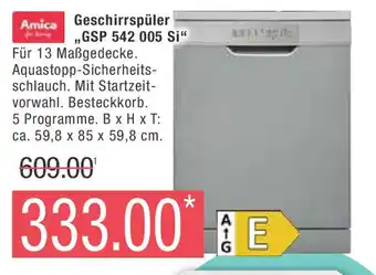 Marktkauf Amica Geschirrspüler ,,GSP 542 005 Si" Angebot