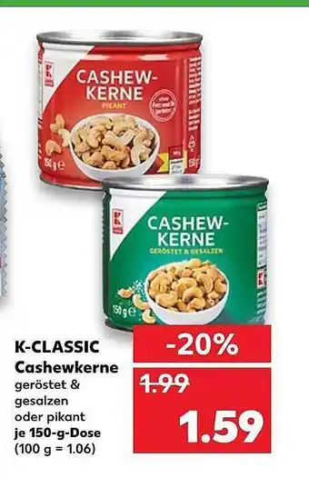 Kaufland K-Classic Cashewkerne 150g Angebot