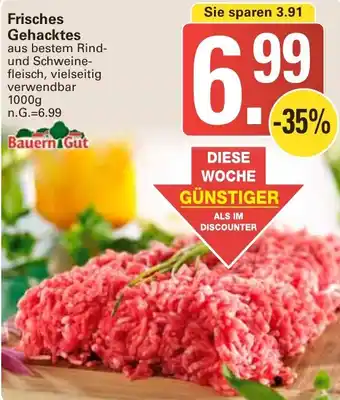 WEZ Bauern Gut Frisches Gehacktes 1000 g Angebot