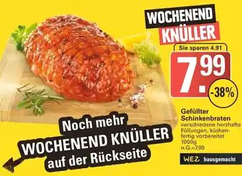 WEZ Gefüllter Schinkenbraten 1000 g Angebot