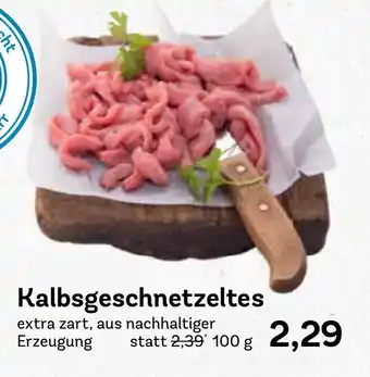 AEZ Kalbsgeschnetzeltes 100 g Angebot