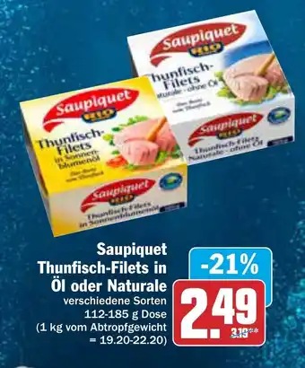 AEZ Saupiquet Thunfisch-Filets in Öl oder Naturale 112-185 g Dose Angebot