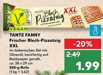 Kaufland Tante Fanny Frischer Blech-pizzateig XXL 550g Angebot