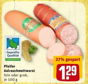 REWE Pfeifer aalrauchmettwurst Angebot