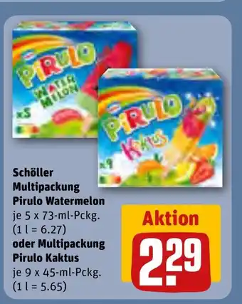 REWE Schöller Multipackung Pirulo Watermelon je 5 x 73-ml-Pckg. oder Multipackung Pirulo Kaktus 9*45ml Angebot