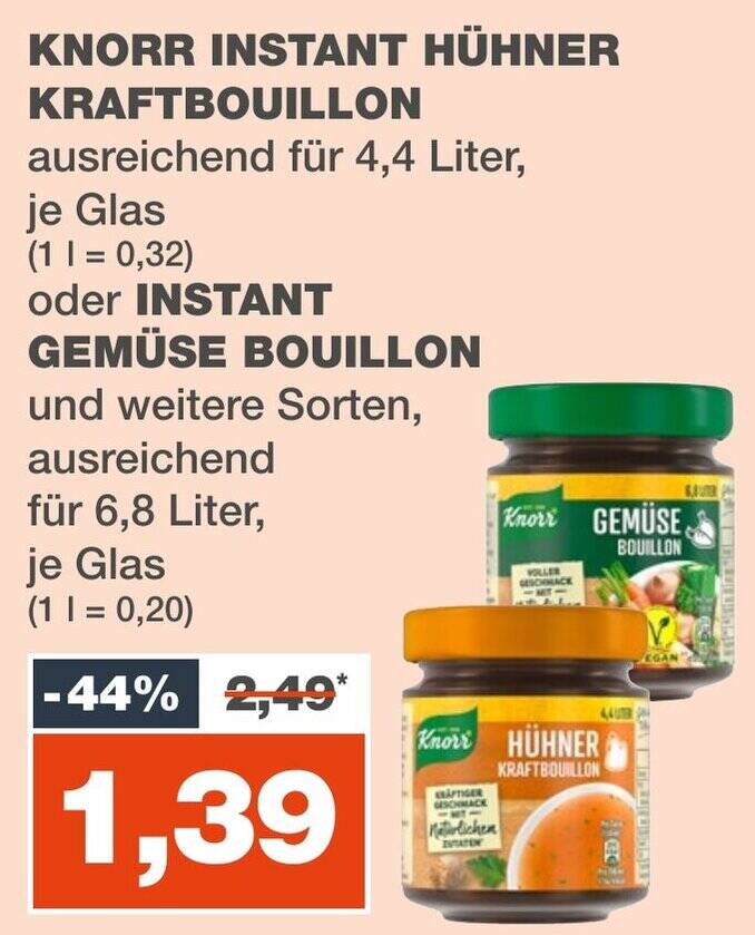 KNORR INSTANT HÜHNER KRAFTBOUILLON 4,4 Liter oder INSTANT GEMÜSE BOUILLON 6,8 Liter Angebot bei