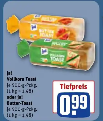 REWE ja! Vollkorn Toast je 500-g-Pckg. oder ja! Butter-Toast je 500-g-Pckg. Angebot