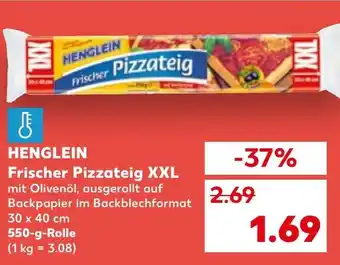 Kaufland HENGLEIN Frischer Pizzateig XXL 550 g Rolle Angebot