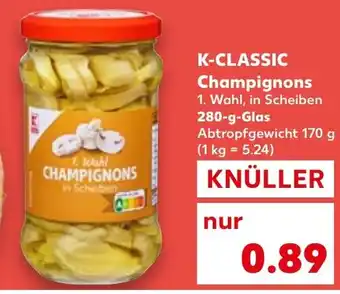 Kaufland K-CLASSIC Champignons 280 g Glas Angebot