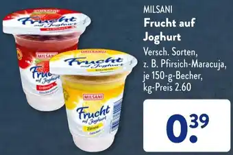 Aldi Süd MILSANI Frucht auf Joghurt 150 g Becher Angebot