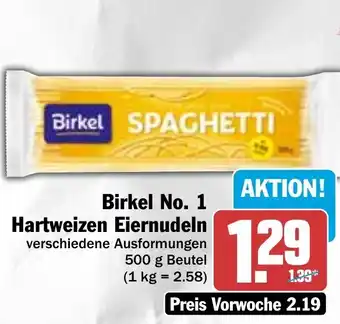 Hit Birkel No. 1 Hartweizen Eiernudeln 500 gh Beutel Angebot