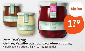 tegut Zum Dorfkrug Grütze, Vanille- oder Schokoladen-Pudding 375 g Glas Angebot