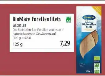 Superbiomarkt Biomare Forellenfilets Wechsler Angebot