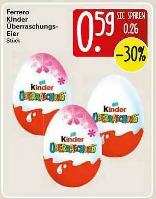 WEZ Ferrero Kinder überraschungs-eier Angebot