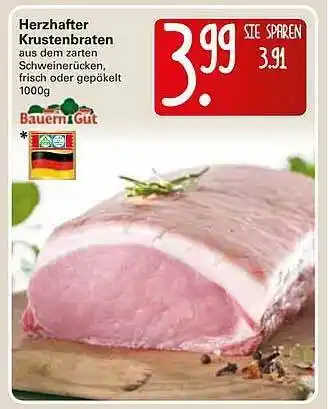 WEZ Herzhafter Krustenbraten Bauern Gut Angebot